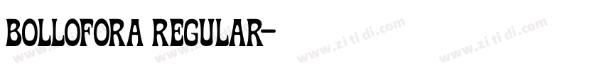 Bollofora Regular字体转换